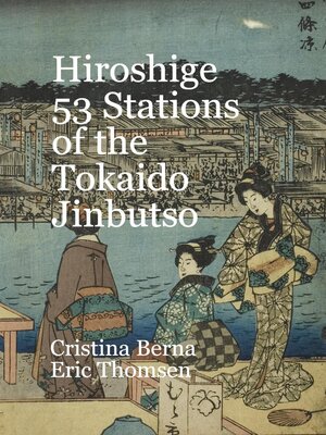 cover image of Hiroshige 53 Stations of the Tokaido Jinbutso